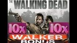 10x walker bonus for walking dead slot game 